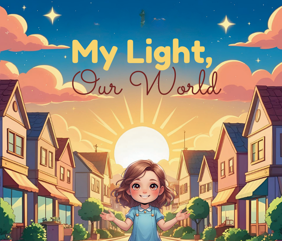 My Light, Our World